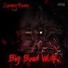 Looney_Toonz - Big Bad Wolf