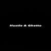 Denno - Hustle & Ghetto