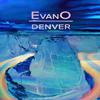 Evano - Denver (feat. Greg Lewis)