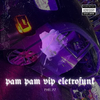 Phelpz - PAM PAM VIP ELETROFUNK