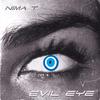 Nima T - Evil Eye