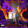 Wreckless Klan - Hate Is the New Love