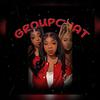 GROUPCHAT - All She Wrote