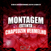 DJ WG 017 - Montagem Extinta Chapeuzin Vermelho