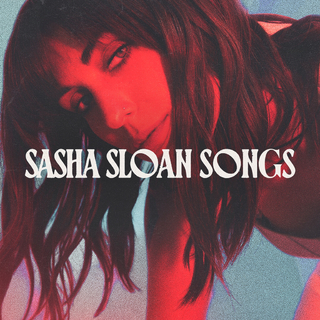 Sasha Sloan歌曲合集
