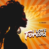 El Shaaki - I Love Foreva