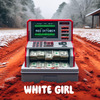 Red Oxtober - White Girl