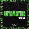 MC ANDRÉ ZL - Automotivo 140