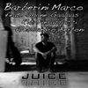 Barberini Marco - Juice (feat. Shane Gaalaas, Ric Fierabracci & Alessandro Bertoni)