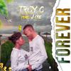 Troy C Zm - Forever (feat. J cee)
