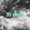 Yerena - My Dream