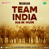A.R. Rahman - Team India Hain Hum (From 
