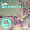 Toni Costanzi - Lies (Original Club Mix)