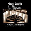 Miguel Cantilo - La Máscara