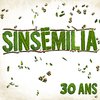 Sinsemilia - Reggae Addict's Connection (30 ans)