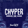 DJ KAIQUE RYAN - Chyper Início de Ano