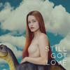 Karolina - Still got love