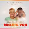 K Banx Ft Kekero - Missing You