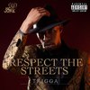 Trigga - Respect the streets