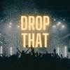 Sodo - Drop That