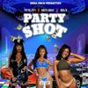 Young Jaey - Party Shot (feat. Mista Rowe & Don D)