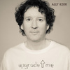 Ally Kerr - Upgrade Me