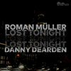 Roman Müller - Lost Tonight