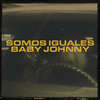 Baby Johnny - Somos Iguales