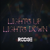 Rodge - Lights up Lights Down