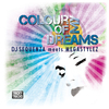 DJ Sequenza - Colour of My Dreams (Max Fahrentide´S Hot & Love Mix)