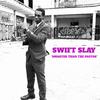 Swift Slay - Smarter Than The Pastor
