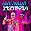 Mc Cristian - Malvada Perigosa