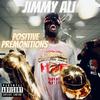 Jimmy Ali - Positive Premonitions (feat. prodbymoku)