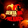 DJ DANILINHO BEAT - Senta No Meu Palhaço