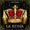 Jesús Parra - La Reina