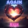 BEKAH - Again (Cover)