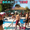 Neeko - Make 'Em Love Us