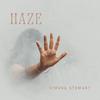 Ximena Stewart - HAZE