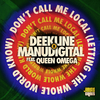 Deekline - Don't Call Me Local (Deekline Remix)