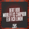 Mc Douglinhas BDB - Beat Bob Marley Vs Chapada Ela Fica Linda