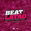 DJ Luiz 011 - Beat Latão a Novinha Se Revela X Pega Pega e Desapega