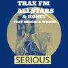 Trax FM Allstars - Serious