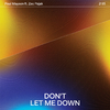 Zachary Pajak - Don't Let Me Down