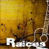 Raices - Quisiera