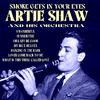 Artie Shaw and His Orchestra - Out of Nowhere