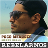 Paco Mendoza - Rebelarnos (Instrumental Version)
