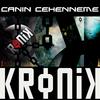 Kronik - CANIN CEHENNEME V2 (2024 Version)