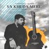 Himanshu Gupta - Ya Khuda Mere