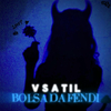 Vsatil - BOLSA DA FENDI