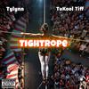 Tylynn - TIGHTROPE